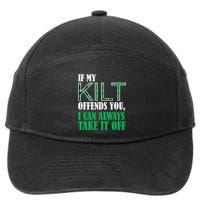 If My Kilt Offends You Funny St. Patrick's Day 7-Panel Snapback Hat