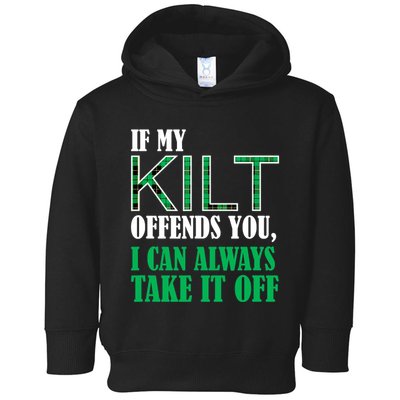 If My Kilt Offends You Funny St. Patrick's Day Toddler Hoodie