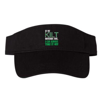 If My Kilt Offends You Funny St. Patrick's Day Visor