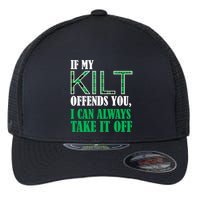 If My Kilt Offends You - Funny St. Patrick's Day Flexfit Unipanel Trucker Cap