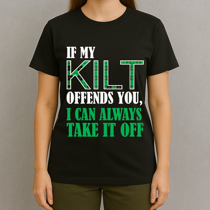If My Kilt Offends You - Funny St. Patrick's Day T-Shirt