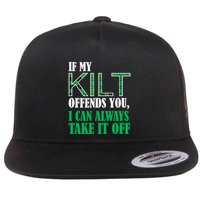 If My Kilt Offends You - Funny St. Patrick's Day Flatbill Hat