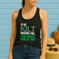 If My Kilt Offends You - Funny St. Patrick's Day Womens Tank Top