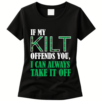 If My Kilt Offends You - Funny St. Patrick's Day Womens T-Shirt