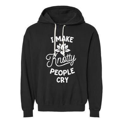 I Make Knotty People Cry Funny Massage Therapist Therapy Garment-Dyed Fleece Hoodie