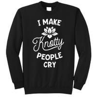 I Make Knotty People Cry Funny Massage Therapist Therapy Sweatshirt