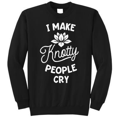 I Make Knotty People Cry Funny Massage Therapist Therapy Sweatshirt