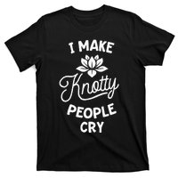 I Make Knotty People Cry Funny Massage Therapist Therapy T-Shirt