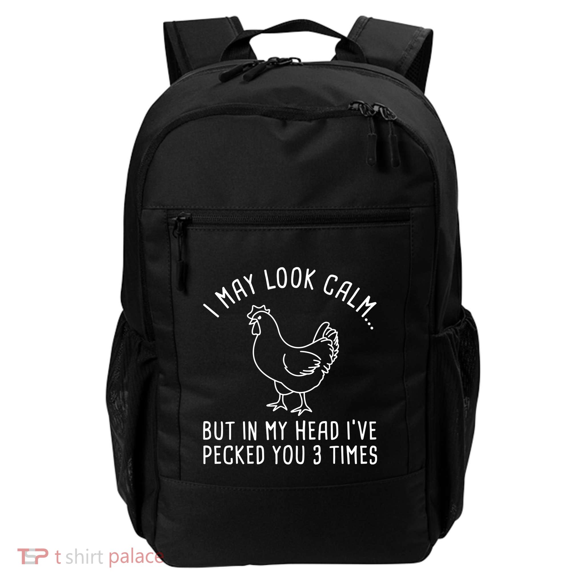 I May Look Calm Chicken Daily Commute Backpack