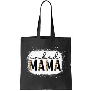 Inked Mama Leopard Tattoo Mom Funny Mother's Day Bleached Tote Bag