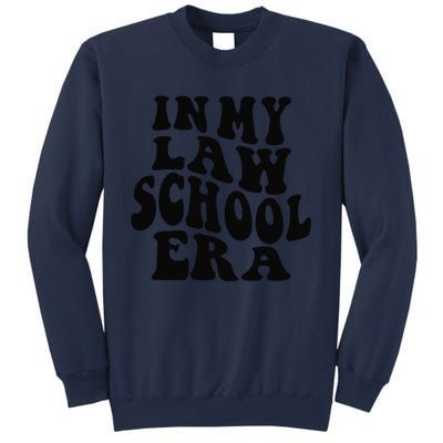 In My Law School Era Sweatshirt