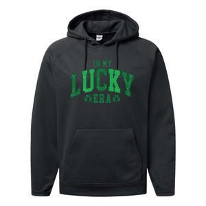 In My Lucky Era St. Patricks Day Irish Performance Fleece Hoodie