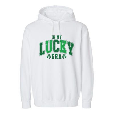 In My Lucky Era St. Patricks Day Irish Garment-Dyed Fleece Hoodie