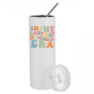 In My Last Day Of School Era Stainless Steel Tumbler