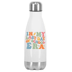 In My Last Day Of School Era Stainless Steel Insulated Water Bottle