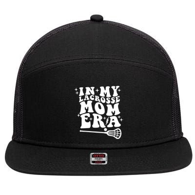 In My Lacrosse Mom Era 7 Panel Mesh Trucker Snapback Hat