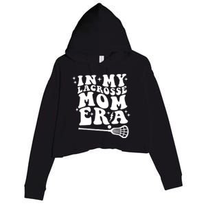 In My Lacrosse Mom Era Crop Fleece Hoodie