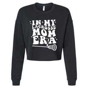 In My Lacrosse Mom Era Cropped Pullover Crew