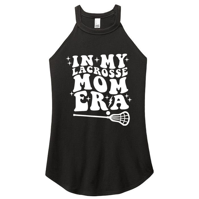 In My Lacrosse Mom Era Women's Perfect Tri Rocker Tank