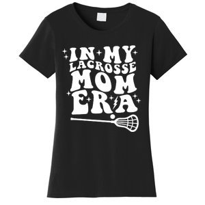 In My Lacrosse Mom Era Women's T-Shirt