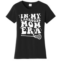 In My Lacrosse Mom Era Women's T-Shirt