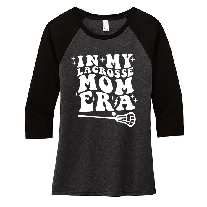 In My Lacrosse Mom Era Women's Tri-Blend 3/4-Sleeve Raglan Shirt