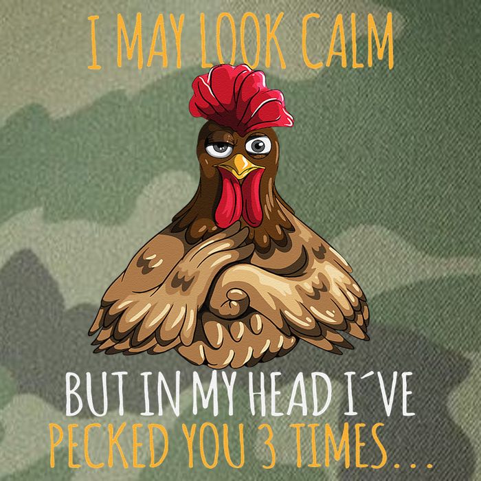 I May Look Calm But In My Head Ive Pecked You 3 Times Legacy Tie Dye Trucker Hat