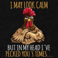 I May Look Calm But In My Head Ive Pecked You 3 Times Ladies PosiCharge Tri-Blend Wicking Tank