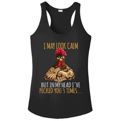 I May Look Calm But In My Head Ive Pecked You 3 Times Ladies PosiCharge Competitor Racerback Tank