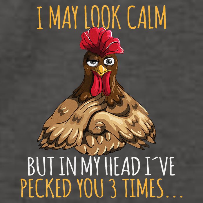 I May Look Calm But In My Head Ive Pecked You 3 Times Vector Backpack