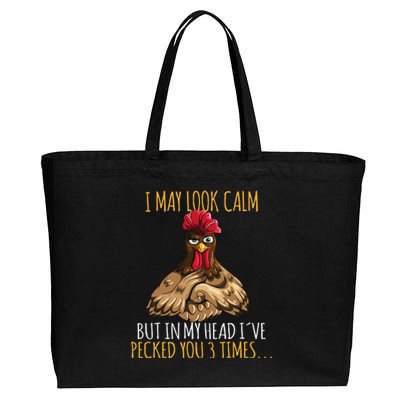 I May Look Calm But In My Head Ive Pecked You 3 Times Cotton Canvas Jumbo Tote