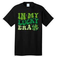 In My Lucky Era St Patricks Day Retro Groovy Disco Shamrock Tall T-Shirt