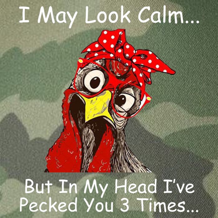 I May Look Calm But In My Head I've Pecked You 3 Times Legacy Tie Dye Trucker Hat