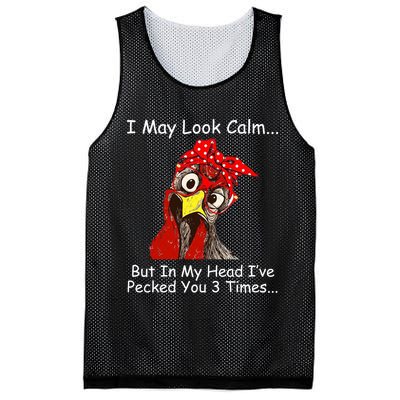 I May Look Calm But In My Head I've Pecked You 3 Times Mesh Reversible Basketball Jersey Tank