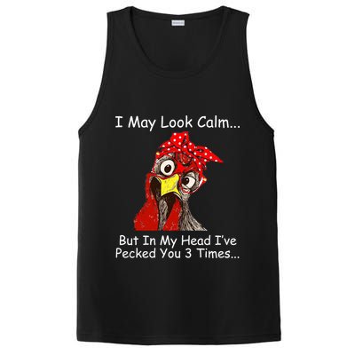 I May Look Calm But In My Head I've Pecked You 3 Times PosiCharge Competitor Tank