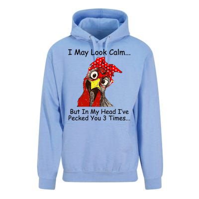 I May Look Calm But In My Head I've Pecked You 3 Times Unisex Surf Hoodie