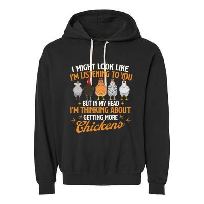 I Might Look Like IM Listening To You Chicken Farm Garment-Dyed Fleece Hoodie