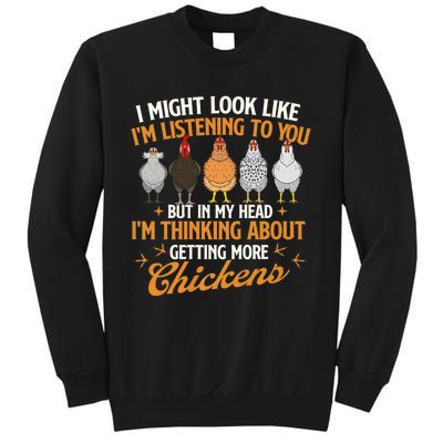 I Might Look Like IM Listening To You Chicken Farm Sweatshirt