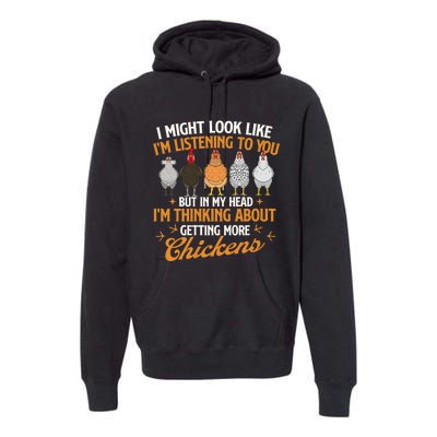 I Might Look Like IM Listening To You Chicken Farm Premium Hoodie