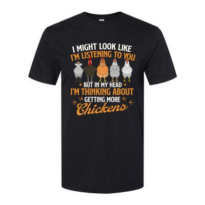 I Might Look Like IM Listening To You Chicken Farm Softstyle CVC T-Shirt