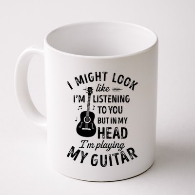 I Might Look Like Im Listening To You Funny Guitar Music Mug