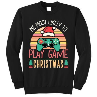 Im More Likely To Play Video Games On Christmas Funny Sweatshirt