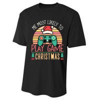 Im More Likely To Play Video Games On Christmas Funny Performance Sprint T-Shirt