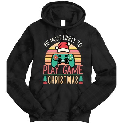 Im More Likely To Play Video Games On Christmas Funny Tie Dye Hoodie