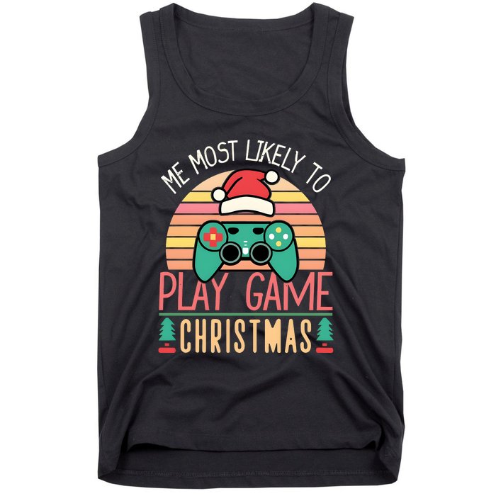 Im More Likely To Play Video Games On Christmas Funny Tank Top