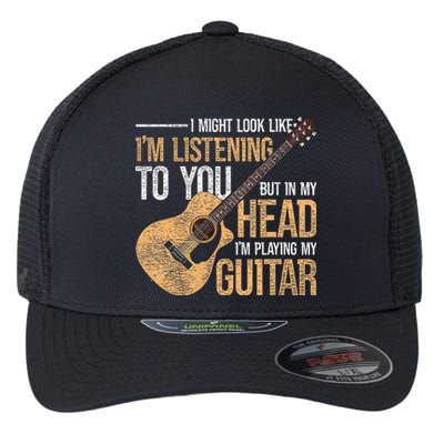 I Might Look Like Im Listening To You Funny Guitarist Guitar Flexfit Unipanel Trucker Cap