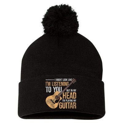 I Might Look Like Im Listening To You Funny Guitarist Guitar Pom Pom 12in Knit Beanie