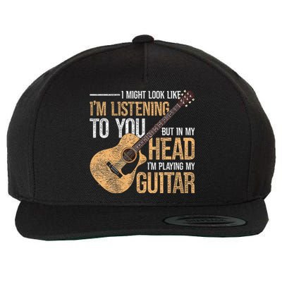 I Might Look Like Im Listening To You Funny Guitarist Guitar Wool Snapback Cap