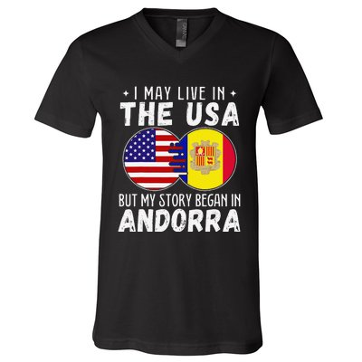 I May Live In The Usa But My Story Began In Andorra V-Neck T-Shirt