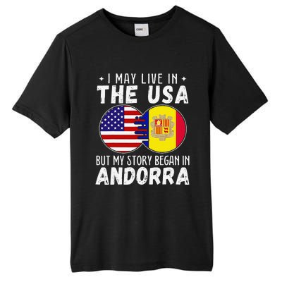 I May Live In The Usa But My Story Began In Andorra Tall Fusion ChromaSoft Performance T-Shirt